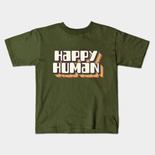 Happy human (brown) Kids T-Shirt